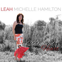 Leah Michelle Hamilton - Undivided Heart