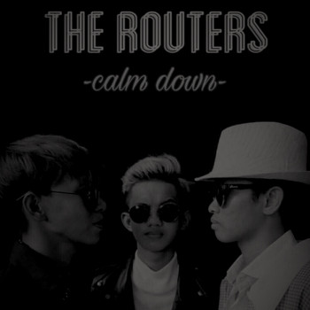 The Routers - Calm Down