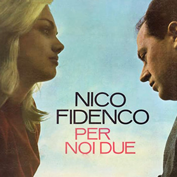 Nico Fidenco - Per Noi Due (Full Album 1963)
