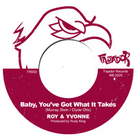 Roy & Yvonne - Baby, You've Got What It Takes
