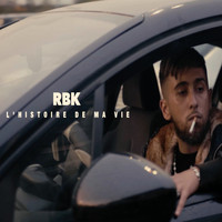 RBK - L'histoire de ma vie