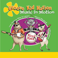 Groove Kid Nation - Music in Motion