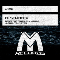 OlsenDeep - Desert of Tears / Fly with Me / Look into My Eyes