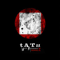 t.A.T.u. - Waste Management Remixes 1 (Explicit)