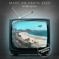 Emilie Simon - Mars on Earth 2020 (Staycation Edition)