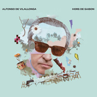 Alfonso De Vilallonga - Hors de Saison