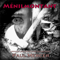 Paul Mercer - Menilmontant (Original Motion Picture Soundtrack)