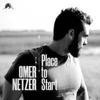 Omer Netzer - Place to Start