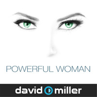David Miller - Powerful Woman