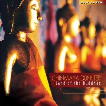 Chinmaya Dunster - Land of the Buddhas