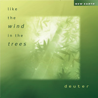 Deuter - Like the Wind in the Trees
