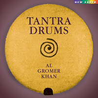 Al Gromer Khan - Tantra Drums