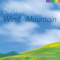 Deuter - Wind and Mountain: Music for Healing and Relaxation