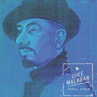 Chee Malabar - Feral Child (Explicit)