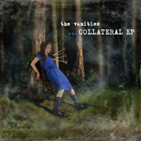 The Vanities - Collateral - EP
