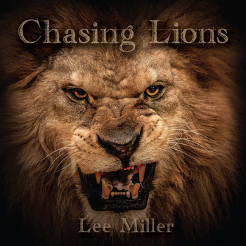 Lee Miller - Chasing Lions