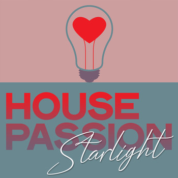 Various Artists - House Passion Starlight