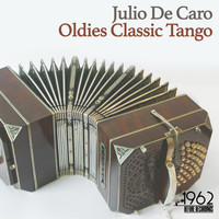 Julio De Caro - Oldies Classic Tango