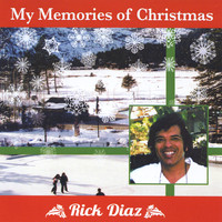 Rick Diaz - My Memories of Christmas
