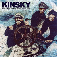 Kinsky - The Edge of the Wine-Dark Sea