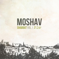 Moshav - Shabbat, Vol. 1