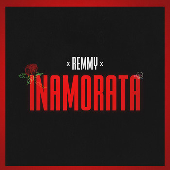 Remmy - Inamorata
