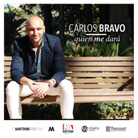 Carlos Bravo - Quien Me Dará