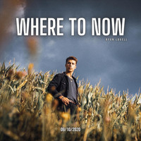 Ryan Lovell - Where to Now