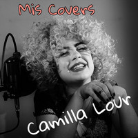 Camilla Lour - Mis Covers