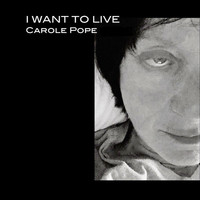 Carole Pope - I Want to Live (Explicit)