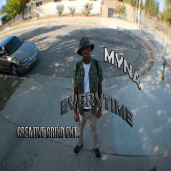 myna - Everytime (Explicit)