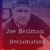 Joe Heilman - Reclamation