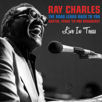 Ray Charles - The Road Leads Back To You (Austin, Texas '79 PBS Broadcast)