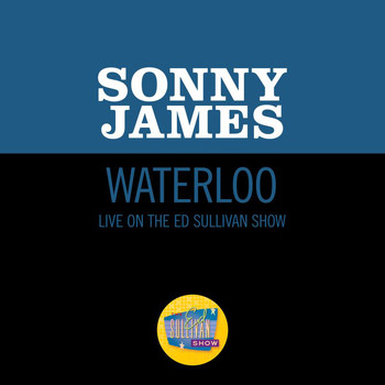 Sonny James - Waterloo (Live On The Ed Sullivan Show, May 10, 1970)