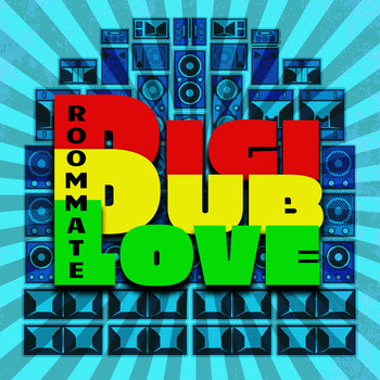 Roommate - Digi Dub Love