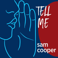 Sam Cooper - Tell Me