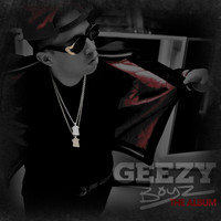 De La Ghetto - Geezy Boyz The Album (Explicit)