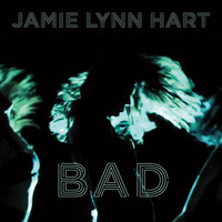 Jamie Lynn Hart - Bad