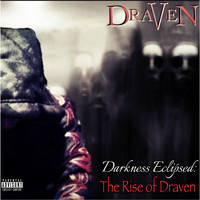 Draven - Darkness Eclipsed: The Rise of Draven (Explicit)