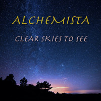 Alchemista - Clear Skies To See