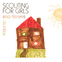 Scouting for Girls - Brighter Days (Acoustic)