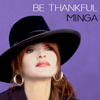 Minga - Be Thankful (feat. Calvin Baugh)