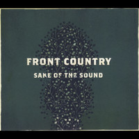 Front Country - Sake of the Sound