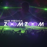 The Mecca - Zoom Zoom