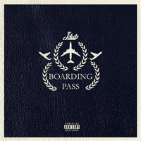 J-Dub - Boarding Pass (Flying Away) (Explicit)