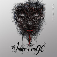 A Joker's Rage - Black Sheep