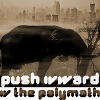 IV the Polymath - Push Ivward