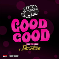 Bigg Robb - Good Good