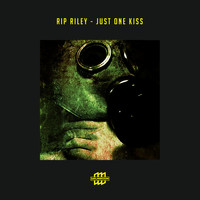 Rip Riley - Just One Kiss