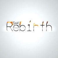 Smk - Rebirth